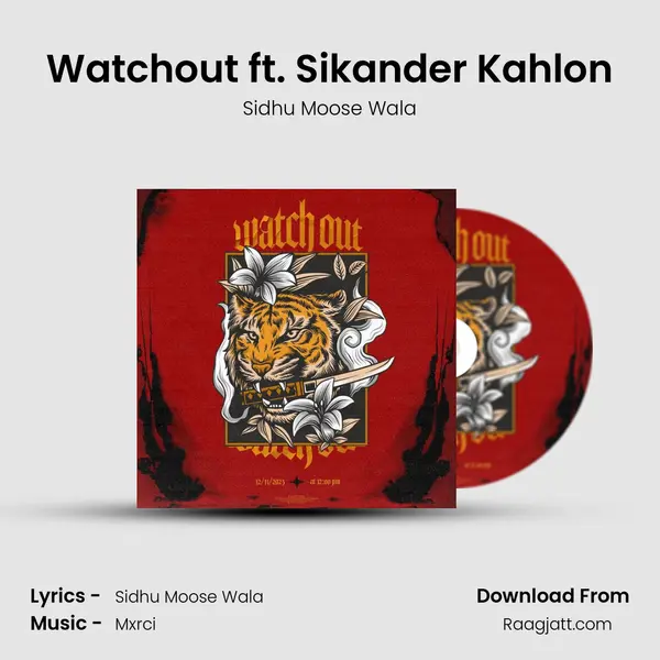 Watchout ft. Sikander Kahlon - Sidhu Moose Wala album cover 