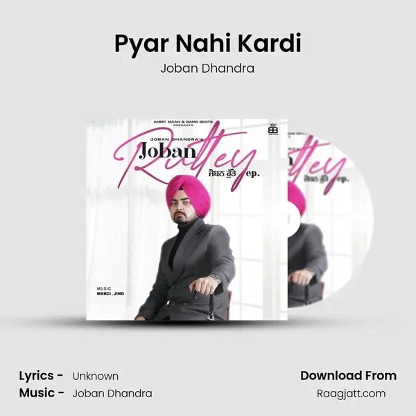 Pyar Nahi Kardi mp3 song