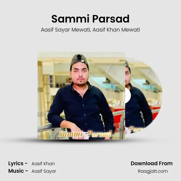 Sammi Parsad mp3 song