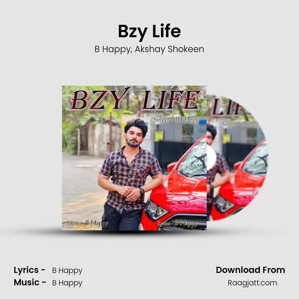 Bzy Life - B Happy mp3 song