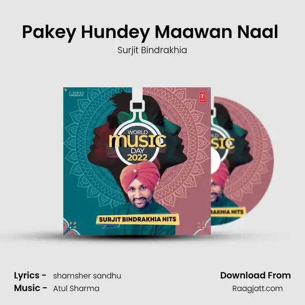 Pakey Hundey Maawan Naal (From 