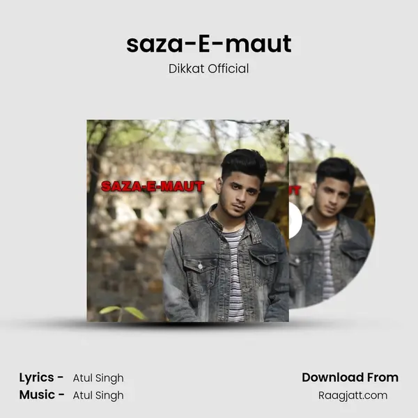 saza-E-maut - Dikkat Official album cover 