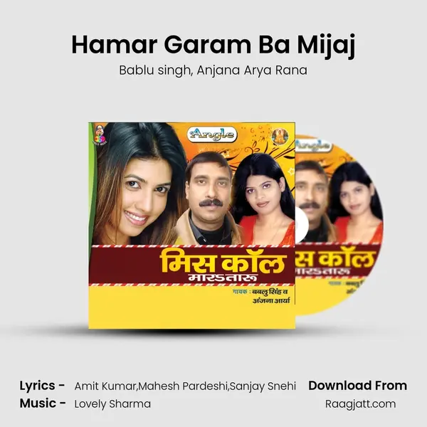 Hamar Garam Ba Mijaj - Bablu singh album cover 