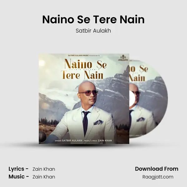 Naino Se Tere Nain - Satbir Aulakh album cover 