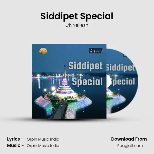 Siddipet Special - Ch Yellesh album cover 