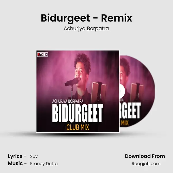 Bidurgeet - Remix - Achurjya Borpatra album cover 