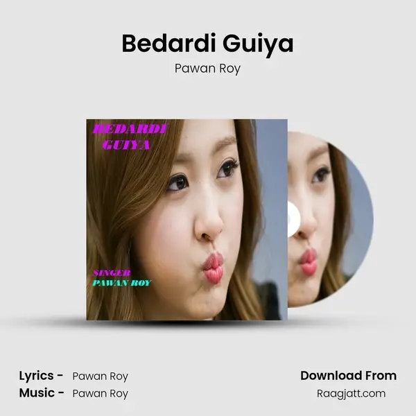 Bedardi Guiya - Pawan Roy album cover 