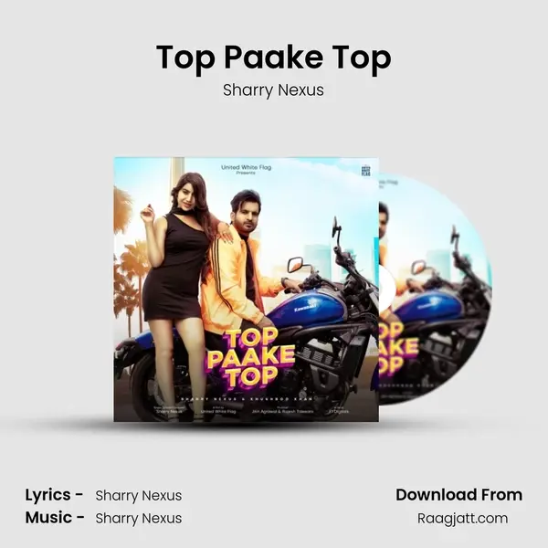 Top Paake Top - Sharry Nexus album cover 