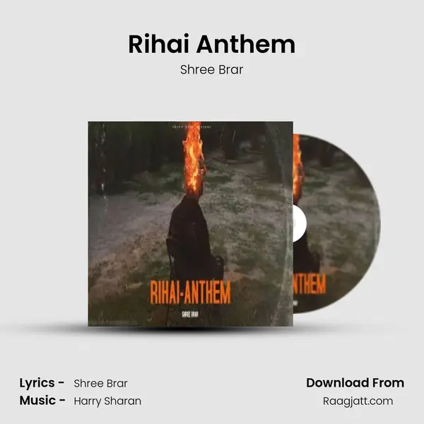 Rihai Anthem mp3 song