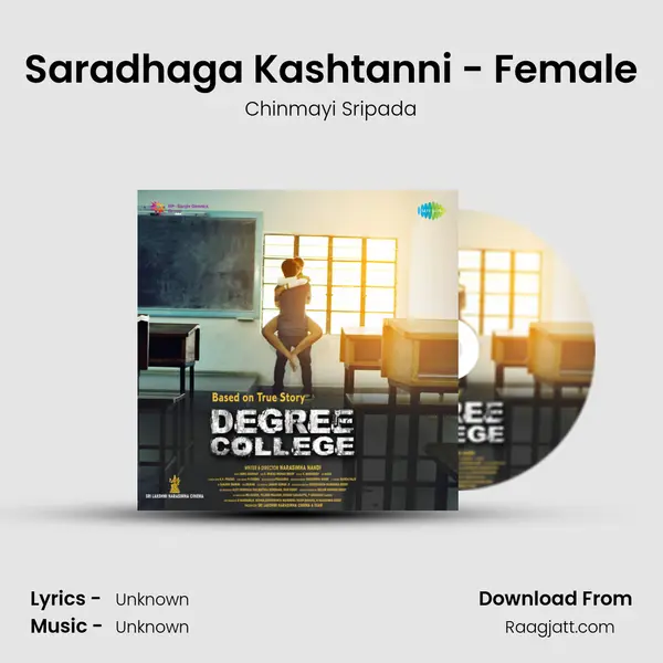 Saradhaga Kashtanni - Female - Chinmayi Sripada album cover 