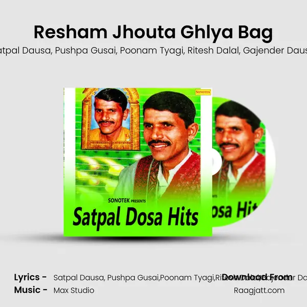 Resham Jhouta Ghlya Bag mp3 song