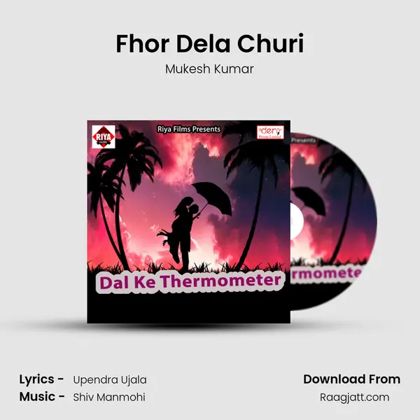 Fhor Dela Churi - Mukesh Kumar album cover 