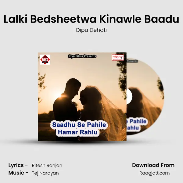 Lalki Bedsheetwa Kinawle Baadu mp3 song