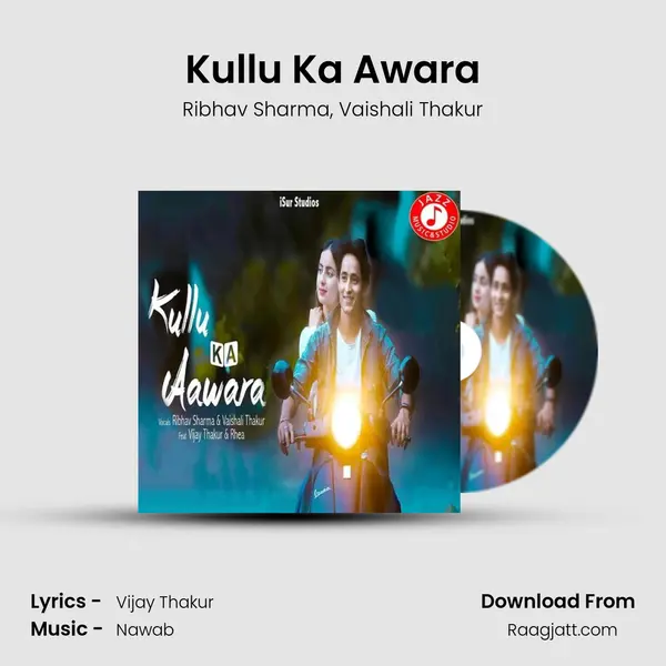 Kullu Ka Awara mp3 song