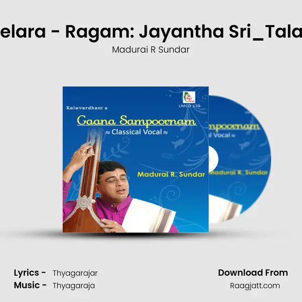 Marugelara - Ragam: Jayantha Sri_Talam: Adi - Madurai R Sundar album cover 