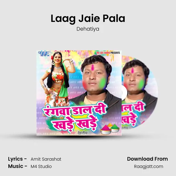 Laag Jaie Pala - Dehatiya album cover 