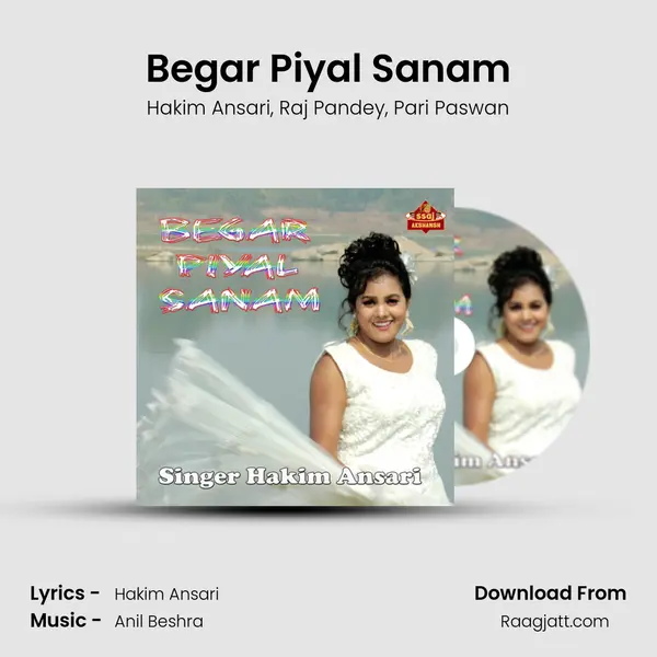 Begar Piyal Sanam mp3 song