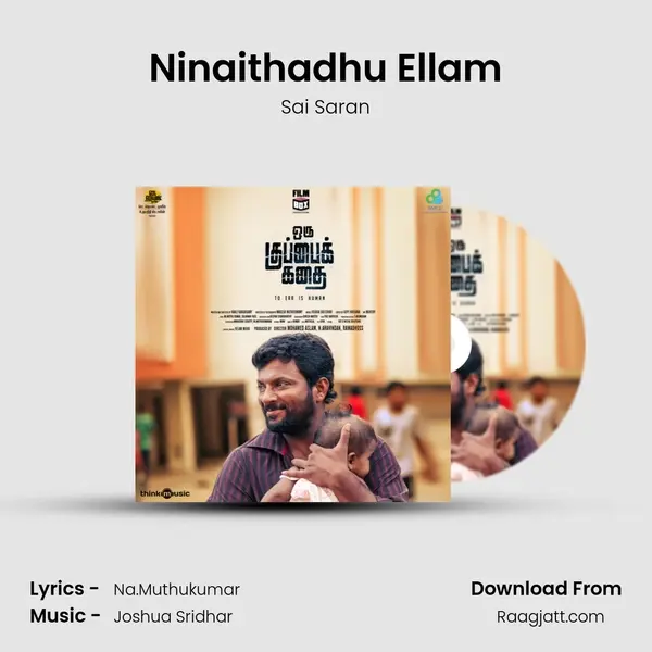 Ninaithadhu Ellam mp3 song