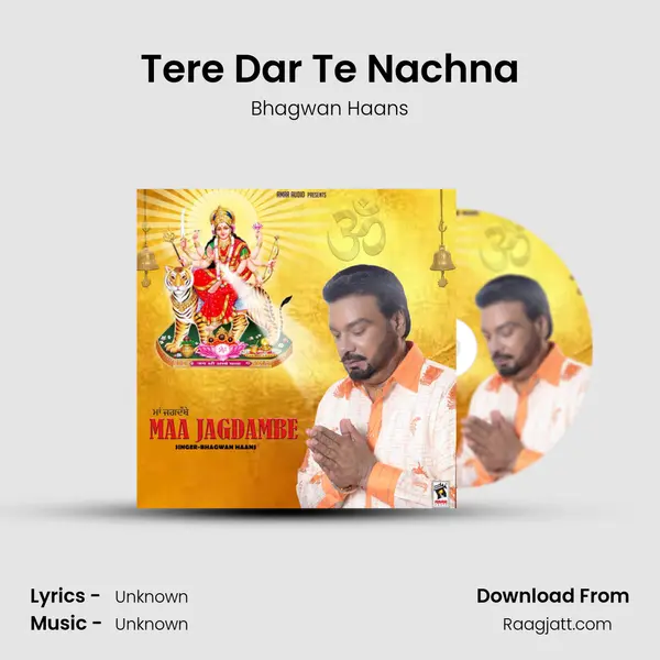 Tere Dar Te Nachna mp3 song