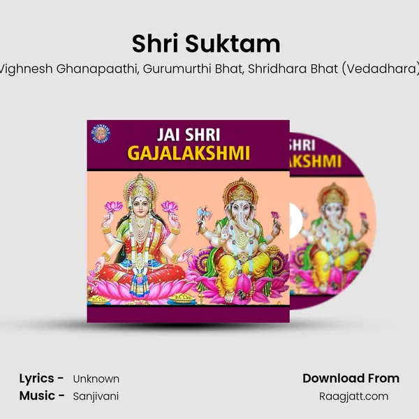 Shri Suktam (Lakshmi) - Vighnesh Ghanapaathi mp3 song