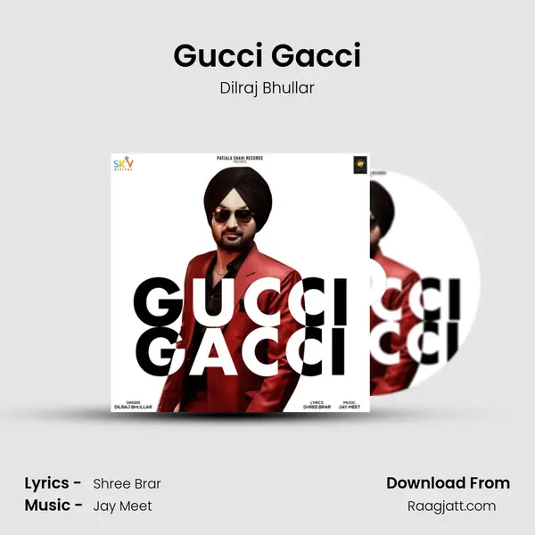 Gucci Gacci mp3 song