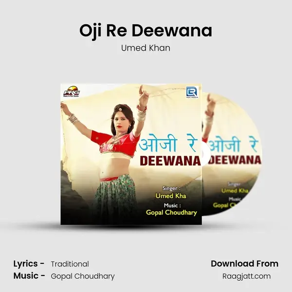 Oji Re Deewana mp3 song