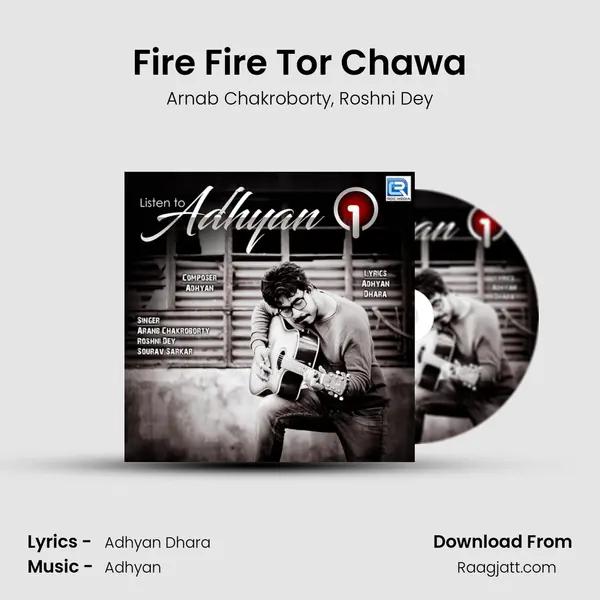 Fire Fire Tor Chawa mp3 song