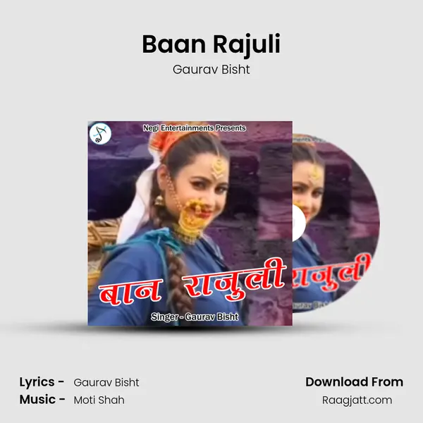 Baan Rajuli - Gaurav Bisht album cover 