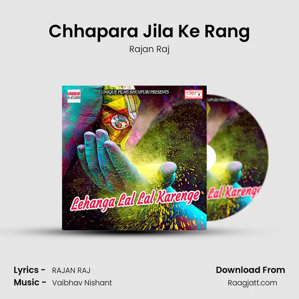 Chhapara Jila Ke Rang - Rajan Raj album cover 