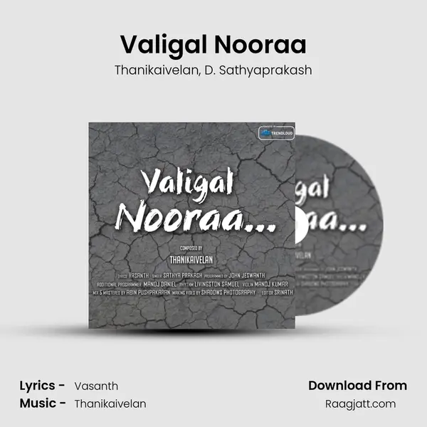 Valigal Nooraa - Thanikaivelan album cover 