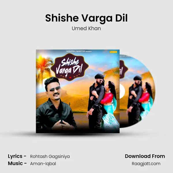 Shishe Varga Dil - Umed Khan album cover 