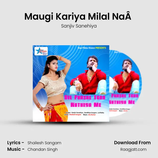 Maugi Kariya Milal NaÂ  - Sanjiv Sanehiya album cover 