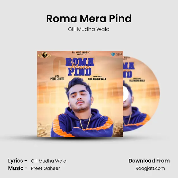 Roma Mera Pind - Gill Mudha Wala album cover 