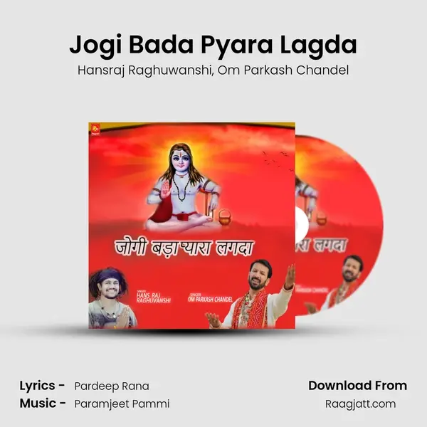 Jogi Bada Pyara Lagda - Hansraj Raghuwanshi album cover 