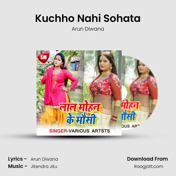 Kuchho Nahi Sohata mp3 song