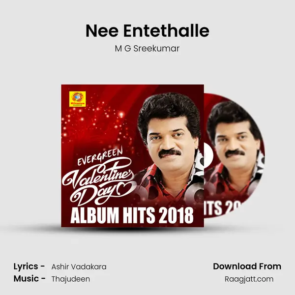 Nee Entethalle - M G Sreekumar album cover 