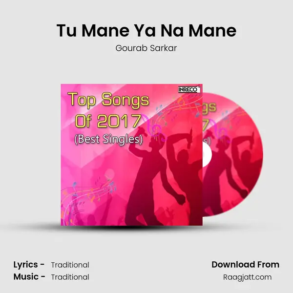 Tu Mane Ya Na Mane mp3 song