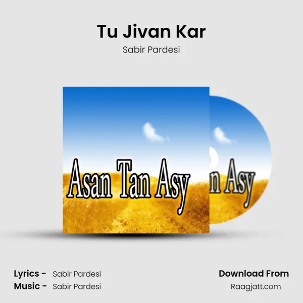 Tu Jivan Kar mp3 song