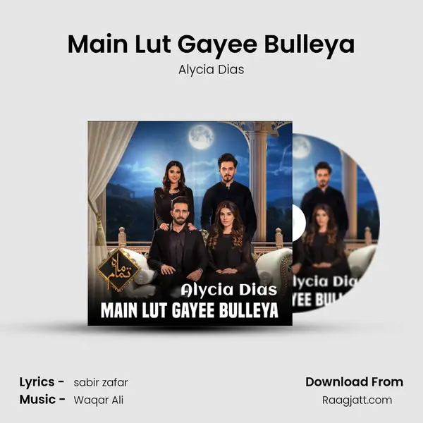 Main Lut Gayee Bulleya mp3 song