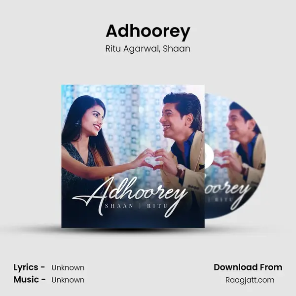 Adhoorey mp3 song