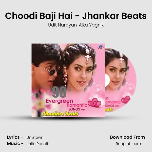 Choodi Baji Hai - Jhankar Beats - Udit Narayan album cover 