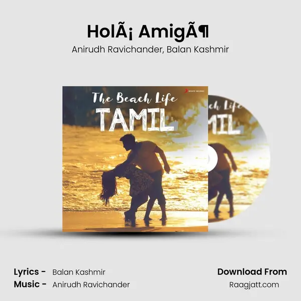 HolÃ¡ AmigÃ¶ (From Rum) mp3 song