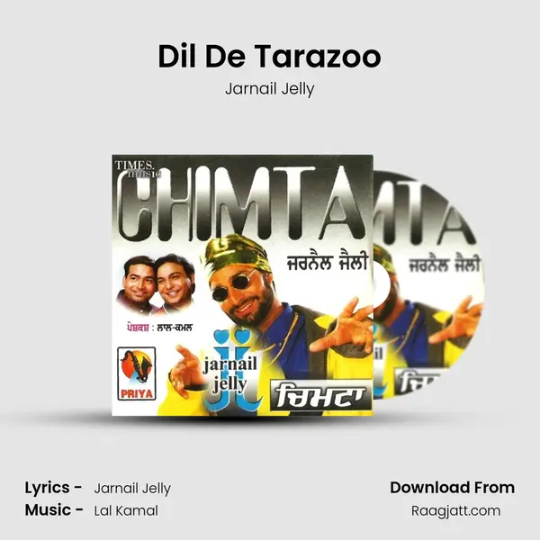 Dil De Tarazoo - Jarnail Jelly album cover 