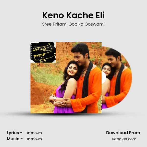 Keno Kache Eli - Sree Pritam album cover 