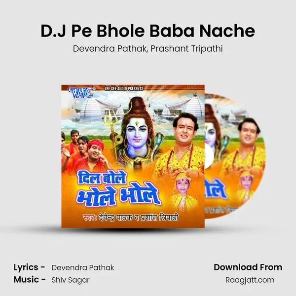 D.J Pe Bhole Baba Nache mp3 song