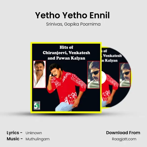 Yetho Yetho Ennil (From Kadhal Galatta) - Srinivas mp3 song