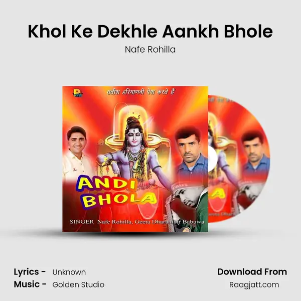 Khol Ke Dekhle Aankh Bhole mp3 song