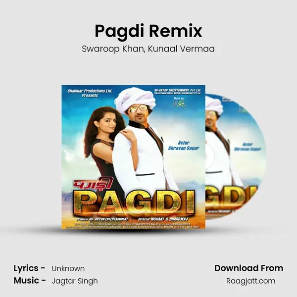 Pagdi Remix - Swaroop Khan album cover 