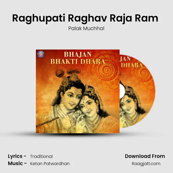 Raghupati Raghav Raja Ram (Palak) - Palak Muchhal album cover 