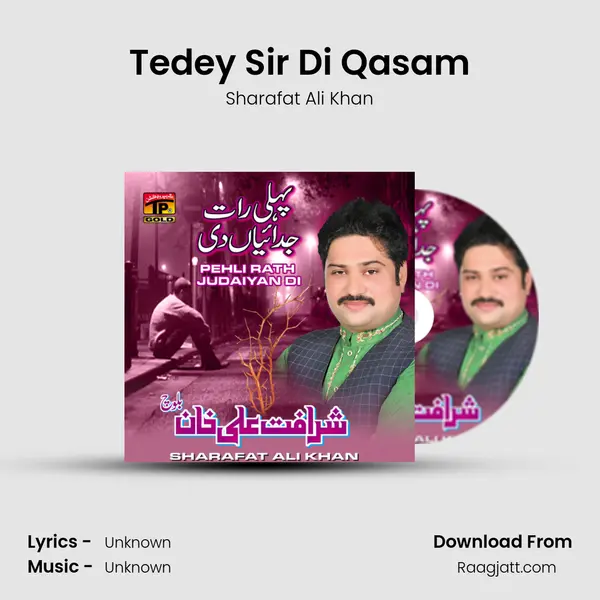 Tedey Sir Di Qasam - Sharafat Ali Khan album cover 